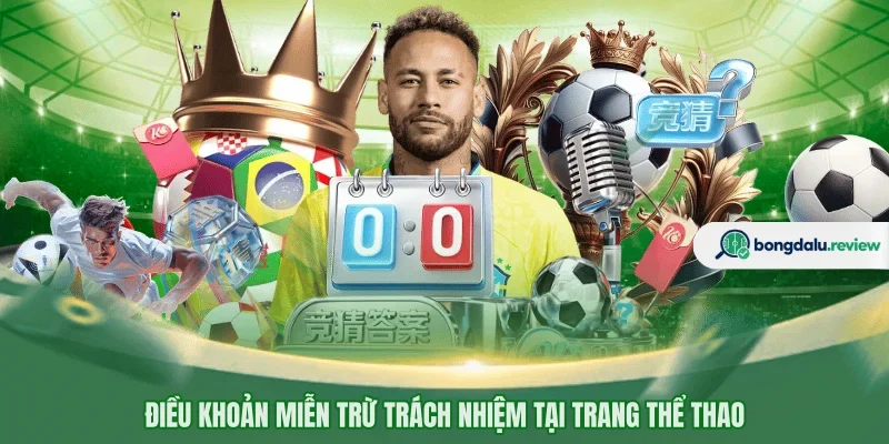 Điều khoản miễn trừ trách nhiệm tại trang thể thao
