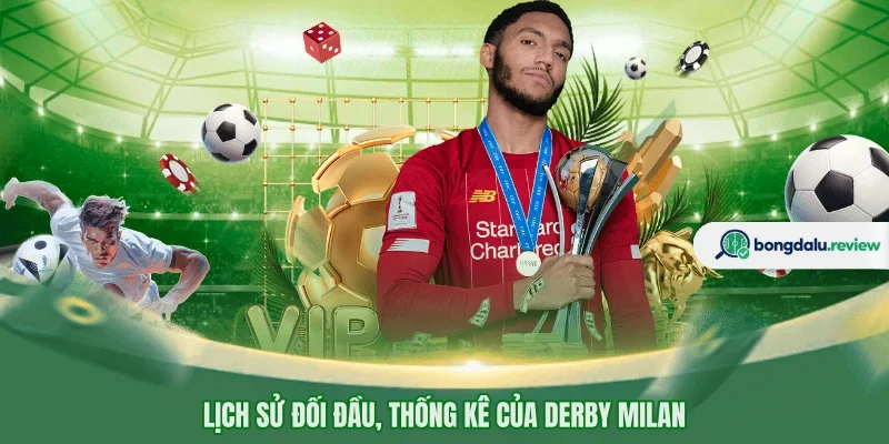 Lịch sử đối đầu, thống kê của Derby Milan
