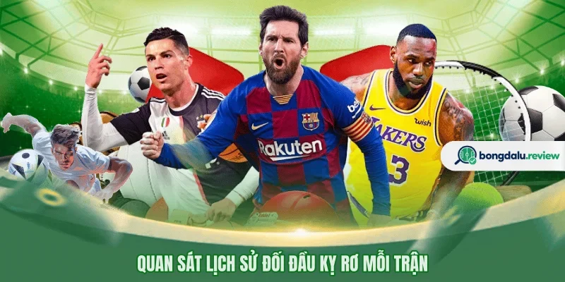 Quan sát lịch sử đối đầu kỵ rơ mỗi trận