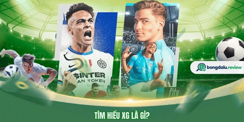 Tìm hiểu xg là gì?